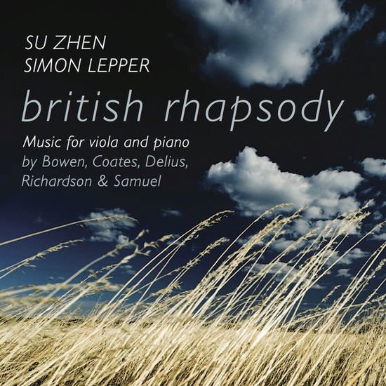 Zhen, Su / Lepper, Simon - British Rhapsody - Music for Viola and Piano Stone Records Klassisk 1CD