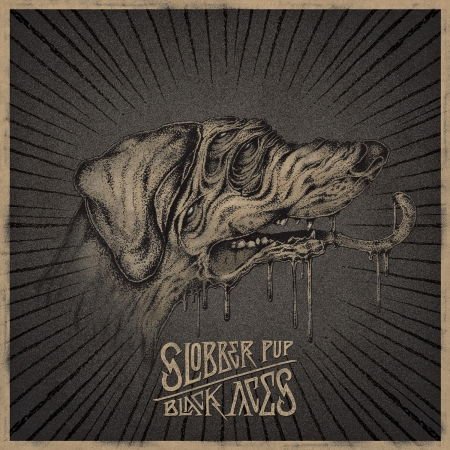 Slobber Pup - Black Aces 1CD