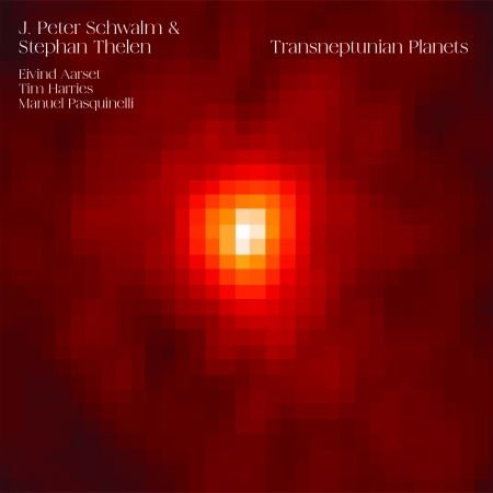 JAN PETER SCHWALM / STEPHAN THELEN Transneptunian Planets CD