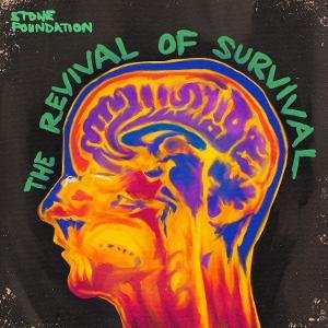 Stone Foundation - The Revival Of Survival 1CD