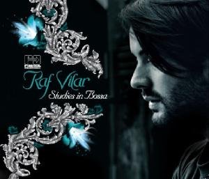 Raf Vilar - Studies In Bossa 1CD