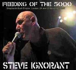 Steve Ignorant - The Feeding Of The 5000 2CD