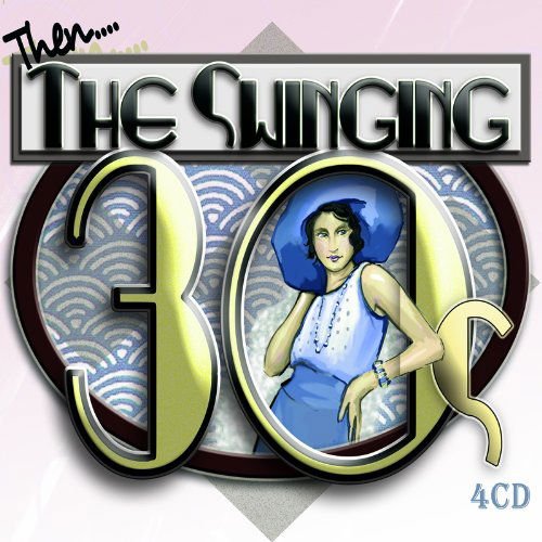 VARIOUS ARTISTS SWINGING THIRTIES (30S) CD
