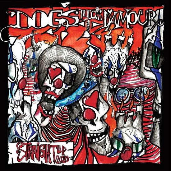 Tyla's Dogs D'amour - Straight Up 2020 1CD