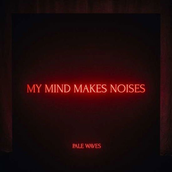 PALES WAVES MY MIND MAKES NOISES CD