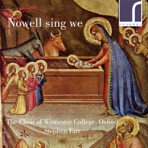 Choir Of Worcester College Oxford - Nowell Sing We 1CD