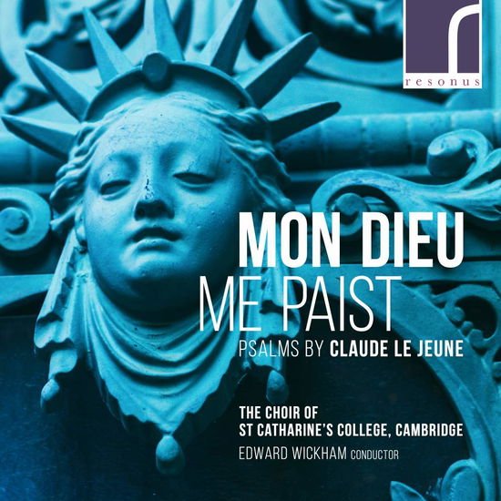 St Catharines College Choir - Claude Le Jeune: Mon Dieu Me Paist 1CD
