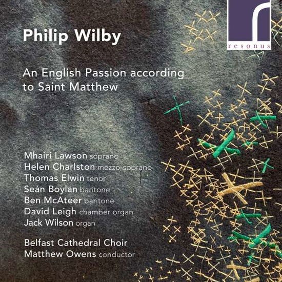 BELFAST CATHEDRAL CHOIR WILBYAN ENGLISH PASSION CD