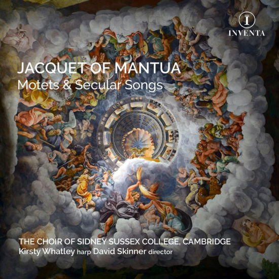 Jacquet of Mantua / Choir of Sidney Sussex College - Motets & Secular Songs 1CD