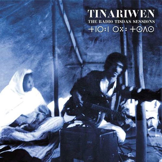 Tinariwen - The Radio Tisdas Sessions 1CD