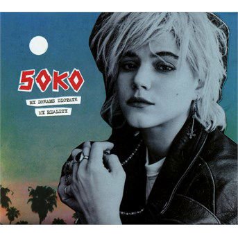 Soko - My Dreams Dictate My Reality 1CD