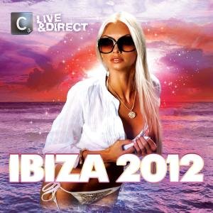 Compilation - Ibiza 2012-Live & Direct 3CD