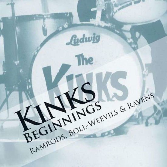 Compilation - The Kinks Beginnings Ramrods 1CD