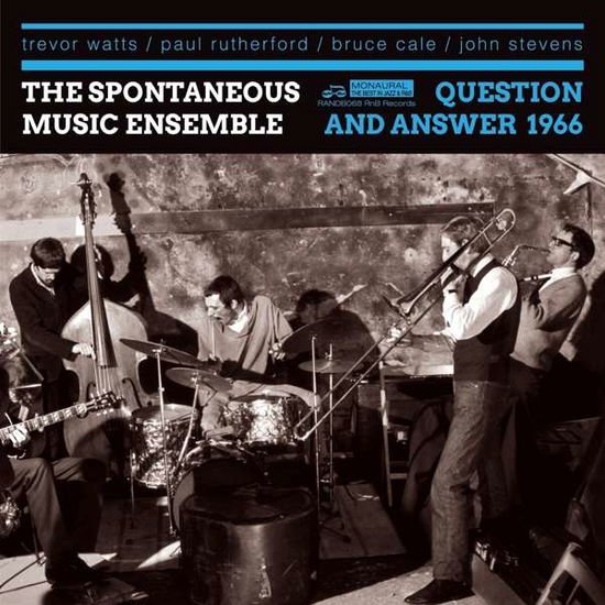 Spontaneous Music Ensemble - Question and Answer 1966 2CD