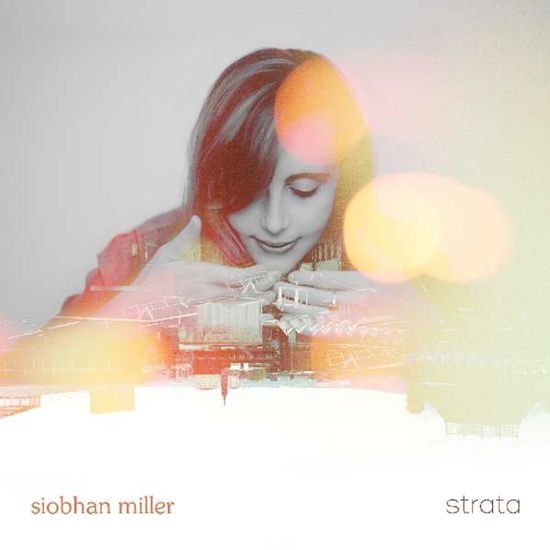 SIOBHAN MILLER STRATA CD