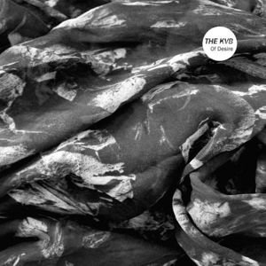The Kvb - Of Desire 1CD