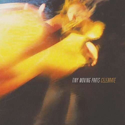 Tiny Moving Parts - Celebrate 1CD