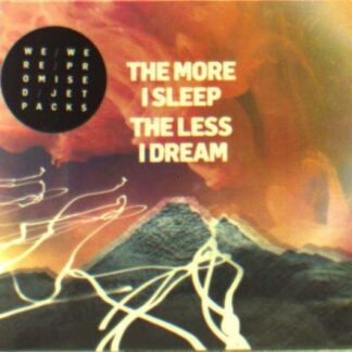 We Were Promised Jetpacks - More I Sleep the Less I Dream 1CD