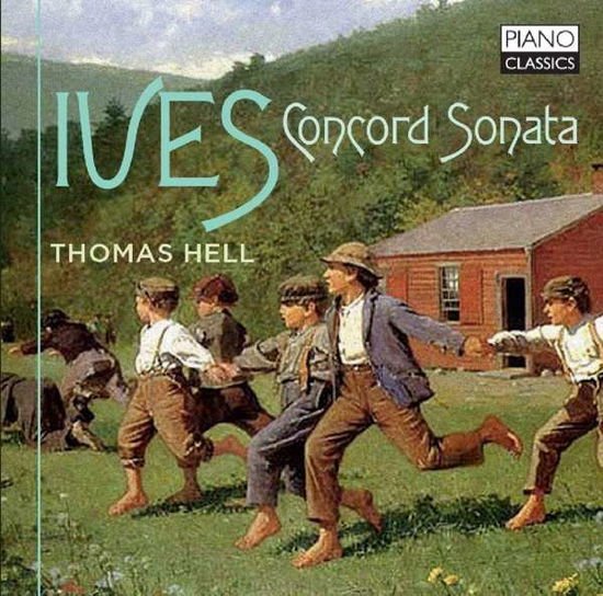 Thomas Hell - Ives / Concord Sonata 1CD