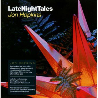 Jon Hopkins - Late Night Tales 1CD