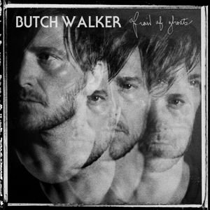 Butch Walker - Afraid of Ghosts 1CD
