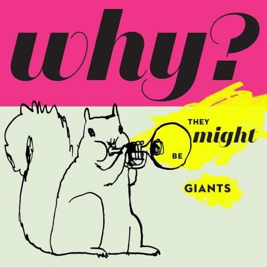 They Might Be Giants - Why? 1CD