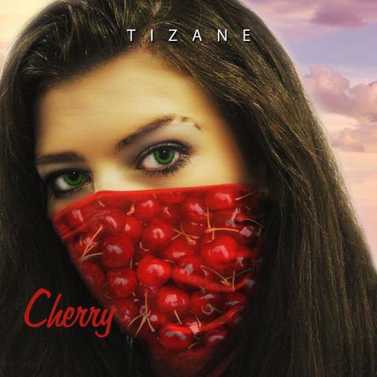 Tizane - Cherry 1CD