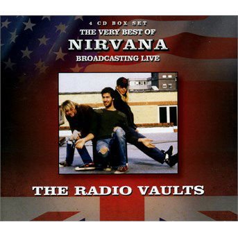 Nirvana - Radio Vaults - Best Of Nirvana Broadcasting Live 4CD