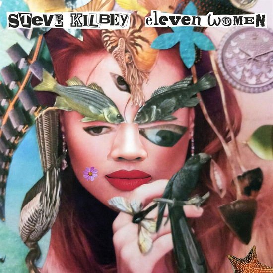 Steve Kilbey - Eleven Women 2CD