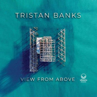 Tristan Banks - View From Above 1CD