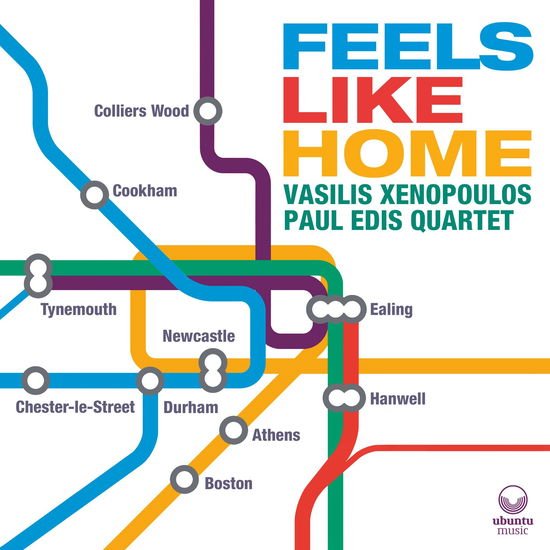 Vasilis Xenopoulos & Paul Edis - Feels Like Home (CD) by Vasilis Xenopoulos & Paul Edis 1CD
