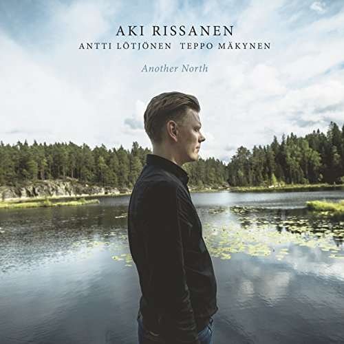 Aki & Robin Verheyen & Markku Ounaskari Rissanen - Another North 1CD