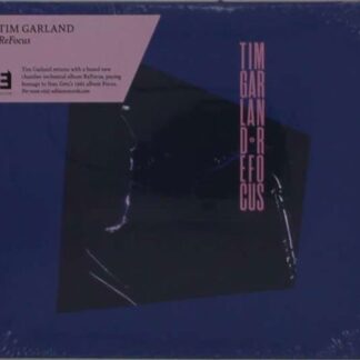 Tim Garland - Refocus 1CD