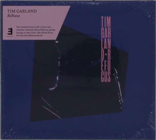 Tim Garland - Refocus 1CD