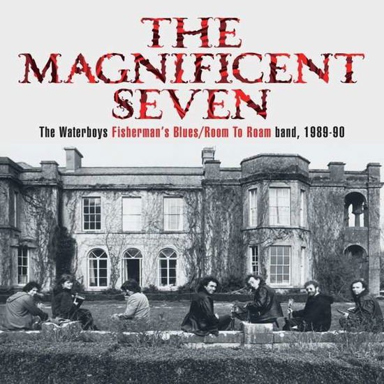 The Waterboys - Magnificent Seven 7CD