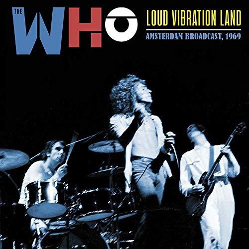 The Who - Loud Vibration Land 1CD