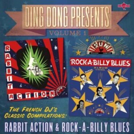 Ding Dong Presents Vol. 1: Rabbit Action & Rock - Ding Dong Presents Vol. 1: Rabbit Action & Rock-A-Billy Blues 2CD