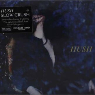 Slow Crush - Hush 1CD