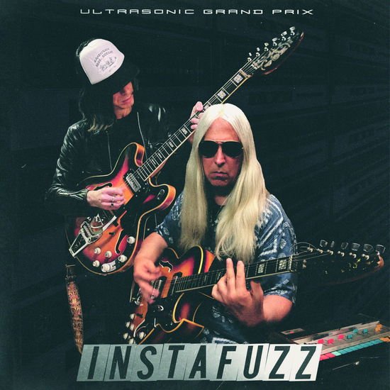 Ultrasonic Grand Prix - Instafuzz 1CD