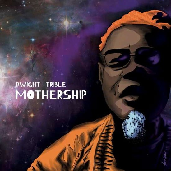 Dwight Trible - Mothership 1CD