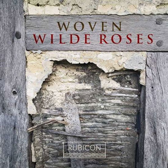 Wilde Roses - Woven 1CD