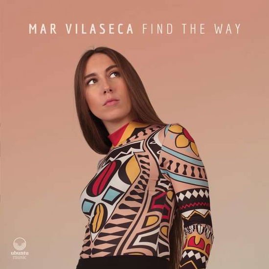 Mar Vilaseca - Find the Way 1CD