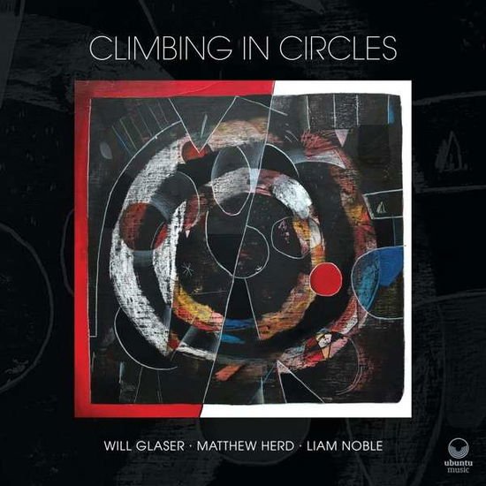 Will Glaser - Climbing in Circles 1CD