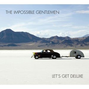 Impossible Gentlemen - Let's Get 1CD