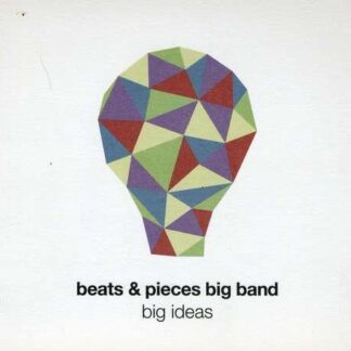 BEATS & PIECES BIG BAND BIG IDEAS CD