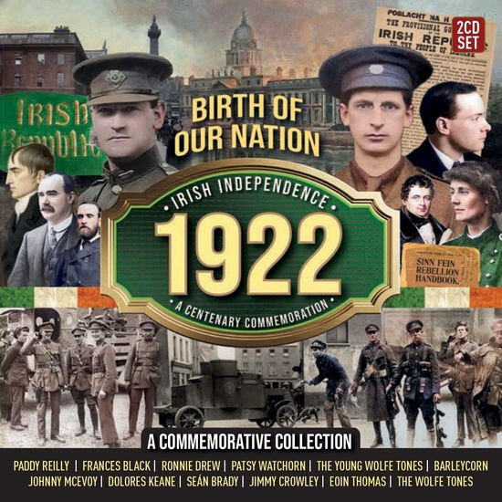 Irish Independance 1922. A Commemorative Collectio 2CD