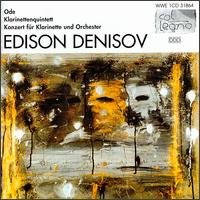 Edison Denisov - Ode / Klarin.Quint. / Konz.Klarin.+Orch. 1CD