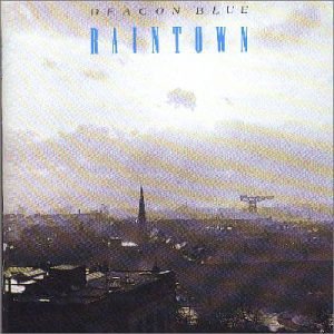 Deacon Blue - Raintown 1CD