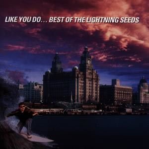 Lightning Seeds - Like You Do Best Of 1CD