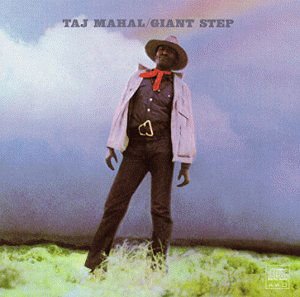 Taj Mahal - Giant Steps / De Ole Folks At Home 1CD
